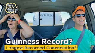 Longest Recorded Road Trip Conversation in History?