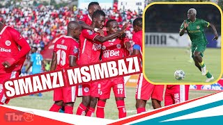 🔴#LIVE: SIMANZI MSIMBAZI SIMBA IKIMALIZA NAFASI YATATU | AZIZI KI MFUNGAJI BORA