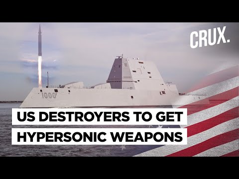 US To Arm Zumwalt-Class Ships With Hypersonic Weapons Amid Tensions With  Putin's Russia & Xi's China - YouTube