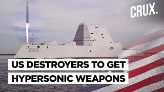 US To Arm Zumwalt-Class Ships With Hypersonic Weapons Amid Tensions With Putin’s Russia & Xi’s China