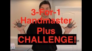 Handmaster Plus CHALLENGE - Buy 1 Get 3 - Feel For Yourself