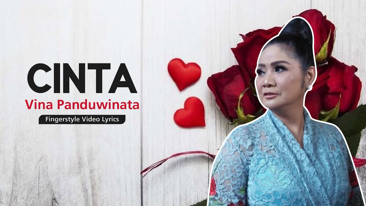 Vina Panduwinata CINTA (Fingerstyle Video Lyrics) YouTube