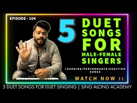 5 Duet songs for Male Female Singers |Level 0 - 1| For Singing & Practice| Episode - 104| Sing Along