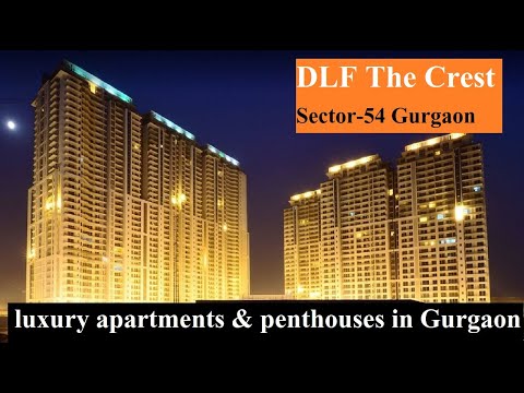 DLF Crest Gurgaon | DLF The Crest Sector 54 Gurgaon | DLF Crest Golf Course Road Gurgaon 7765906259
