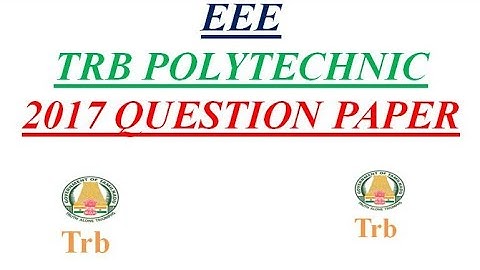 EEE TRB POLYTECHNIC 2017 QUESTION PAPER