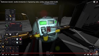 Stationeers tutorial - newbie introduction 3: Engineering water, cooling, and gas (2023-12-29)
