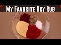 My Favorite Dry Rub - The Sweet Heat Dry Rub