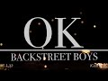 Backstreet Boys - OK (Lyric Video HD)