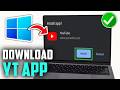 How To Download YouTube App in Laptop 2026 | Install YouTube On Laptop Or PC