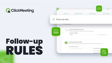Follow-up rules (ClickMeeting tutorial)