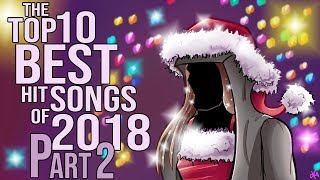 The Top Ten Best Hit Songs of 2018 (Pt. 2)