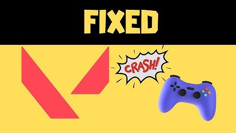 Fix Valorant Keeps Crashing Mid-Game - Easy Fix