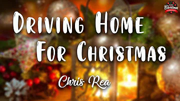 Driving Home For Christmas - Chris Rea ( Lyrics)
