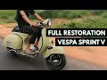 Full Restoration Vespa Sprint V (Engine 177 Performance)