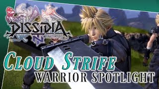 Cloud Strife Warrior Spotlight - Dissidia Final Fantasy NT (DFFAC/DFFNT)