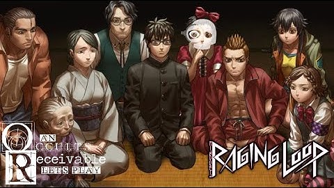 OR Plays: Raging Loop Part 4 - Cake, Funky, Blow, Rider