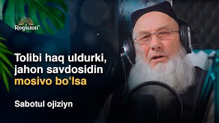 "Sabotul ojizin" asari | TOLIBI HAQ ULDURKI, JAHON SAVDOSIDIN MOSIVO BO‘LSA | @REGISTONTV