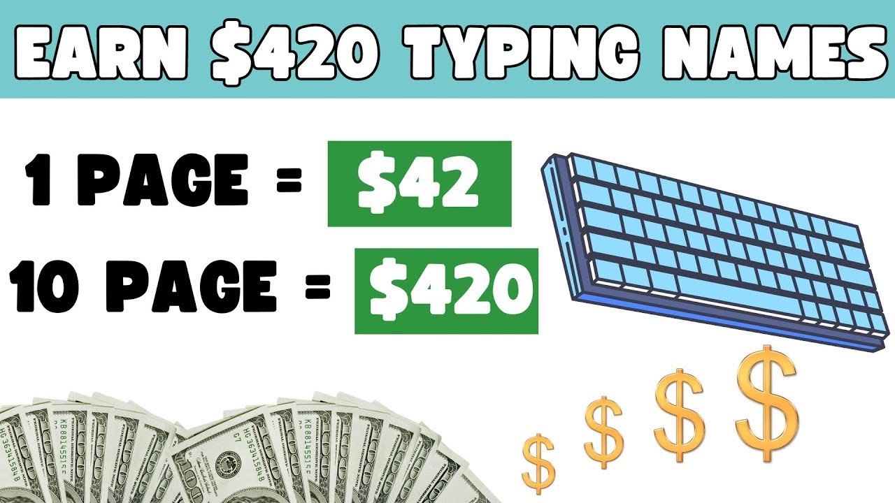 Get Paid $420 Typing Names! $40/Page | Make Money Online 2024