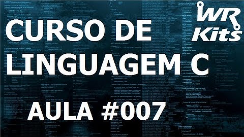 Laço de Condição if | Linguagem C #007
