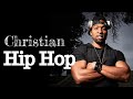 🔥Christian Rap Mix #22