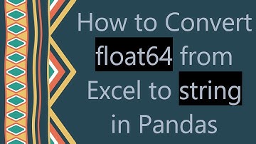 How to Convert float64 from Excel to string in Pandas