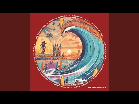 Retrowaves - Surfin' Africa