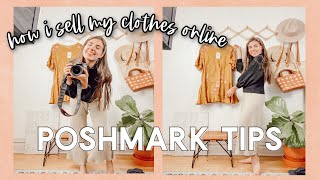 How To Start a Successful Poshmark! (how I sell my clothes online)- TIPS + TRICKS