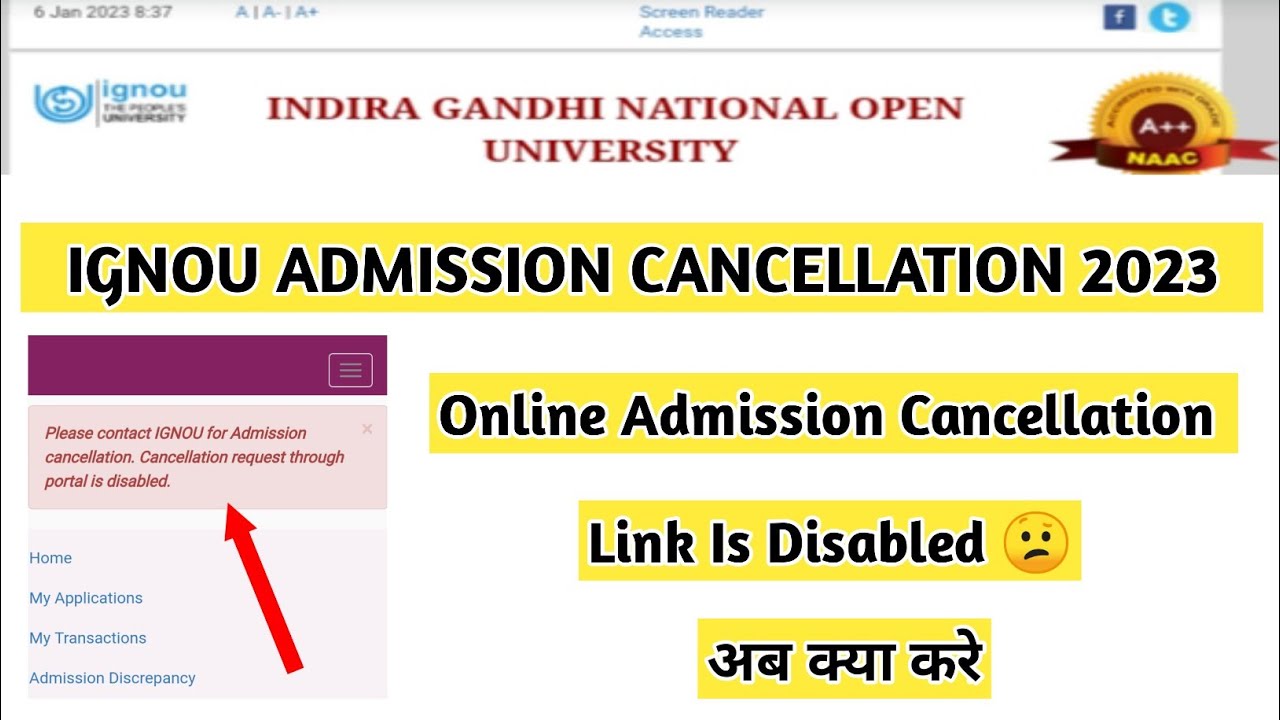 Ignou Online Admission Cancellation Link Is Disabled Ignou online admission cancellation link is disabled