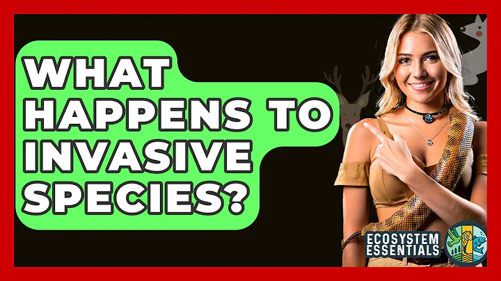 What Happens To Invasive Species? - Ecosystem Essentials