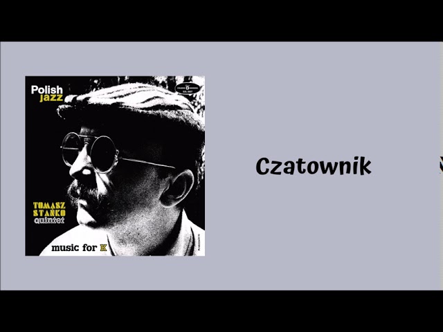 Tomasz Stanko Quintet - Czatownik