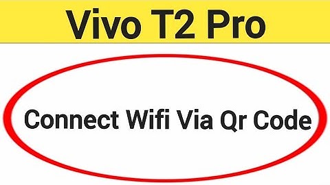 How to connect WiFi via QR code Vivo, Vivo T2 Pro Bina password ke Wi Fi connect kaise karen