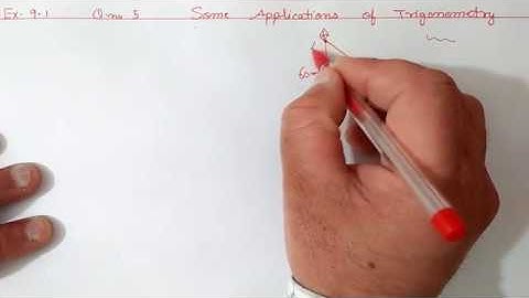 Chapter 9 Ex.9.1 (Q.5,6) Some Applications of Trigonometry | Ncert Maths Class 10 | Cbse