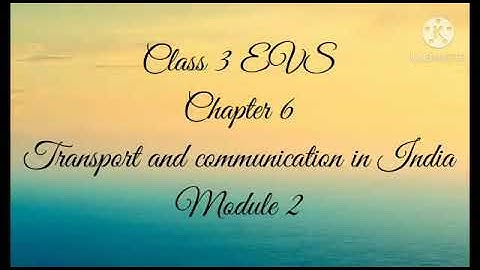 Class 3  EVS  Chapter 6  Module 2