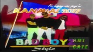 Bad Boyz Stylo - Fè Bagay Nan Peyi'w [Kanaval 2017]