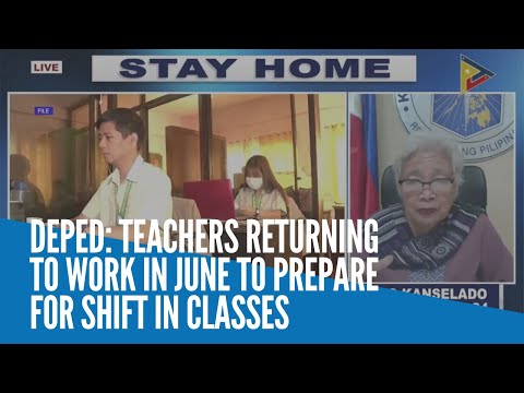 DepEd: Teachers returning to work in June to prepare for shift in classes