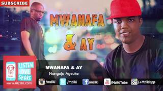 Nangoja Ageuke   MwanaFa & AY   Official Audio   YouTube