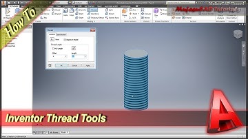 Inventor Tutorial How To Use Thread Tools
