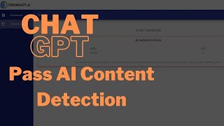 Chat GPT Blog Posts - How To Pass AI Content Detection Easily