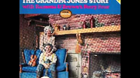 The Grandpa Jones Story [1976] - Grandpa Jones Wit...