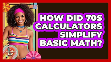 How Did 70s Calculators Simplify Basic Math? - I