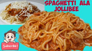 SPAGHETTI  ALA JOLLIBEE   RECIPE | JOLLIBEE  STYLE  SPAGHETTI