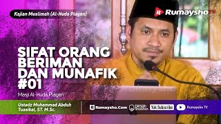 Kajian Muslimah : Sifat Orang Beriman dan Munafik #01 - Ustadz M Abduh Tuasikal