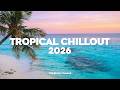 Tropical Chill House Mix 🏝️ Playlist to Make You Smile &amp; Feel Good Instantly!