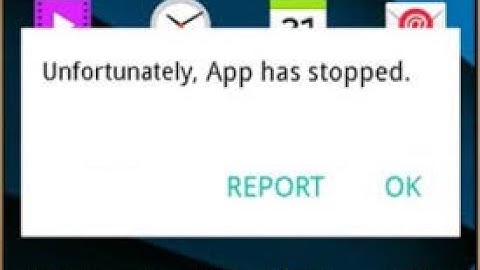 Unfortunately app has stopped | how to fix unfortunately app has stopped android