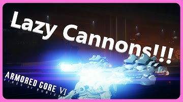Everything (I can think of) About Laser Cannons in Armored Core 6!