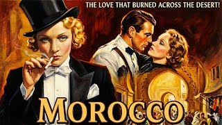 ⭐ Morocco (1930) Full Movie | Marlene Dietrich & Gary Cooper | Classic Romance Drama