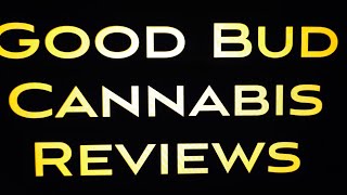 Good Bud Cannabis Reviews Episode 14: Citrus Bliss From &Shine!