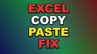 Fix Excel Copy Paste Broken After Update