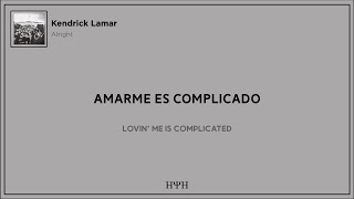Kendrick Lamar - Alright (Lyrics + Sub Español)