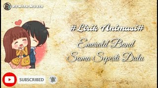 Download Lagu LIRIK ANIMASI BAND ASAL PALEMBANG EMERALD BAND SAMA SEPERTI DULU Download Lagu LIRIK ANIMASI BAND ASAL PALEMBANG EMERALD BAND SAMA SEPERTI DULU